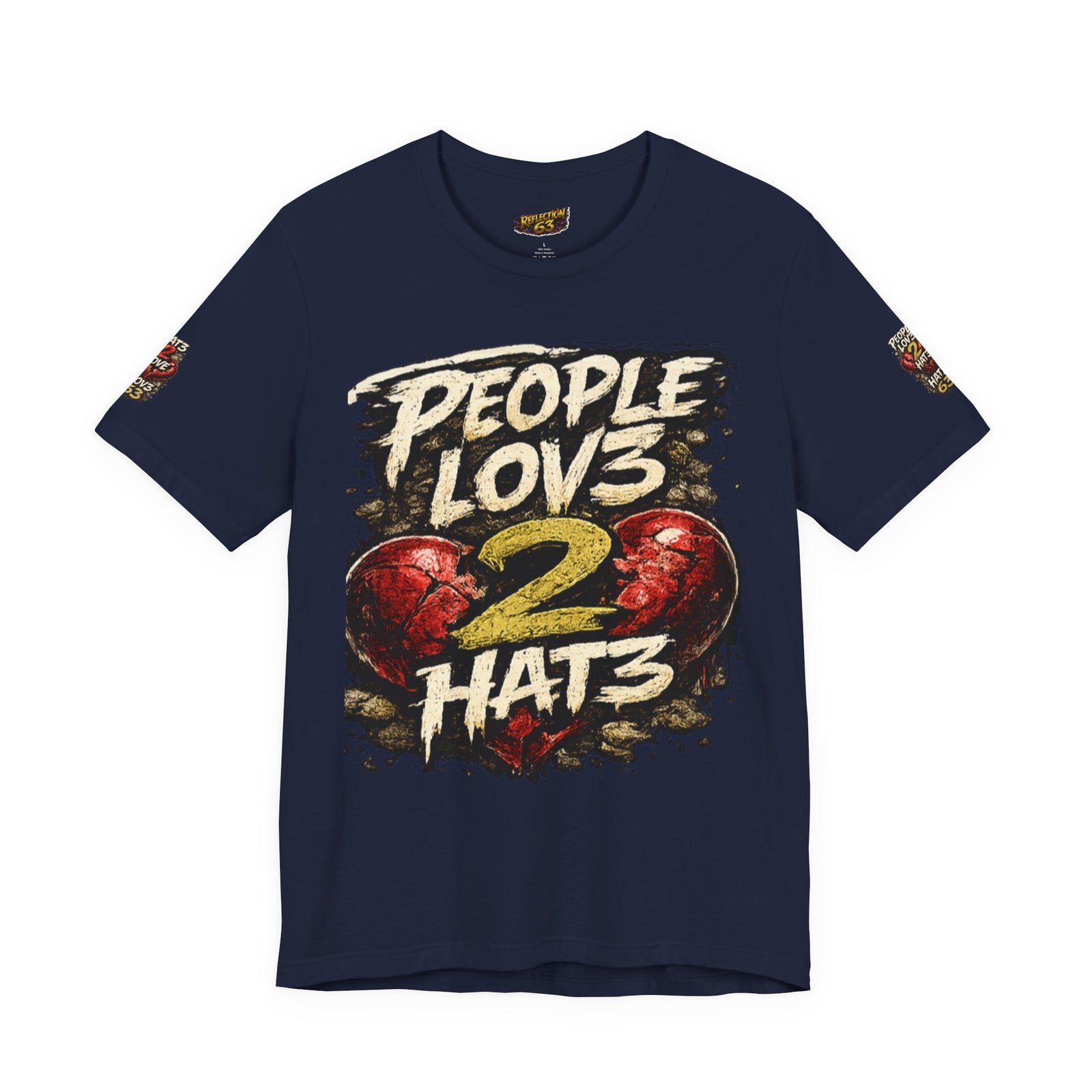 People Lov3 2 Hat3 Graphic Tee