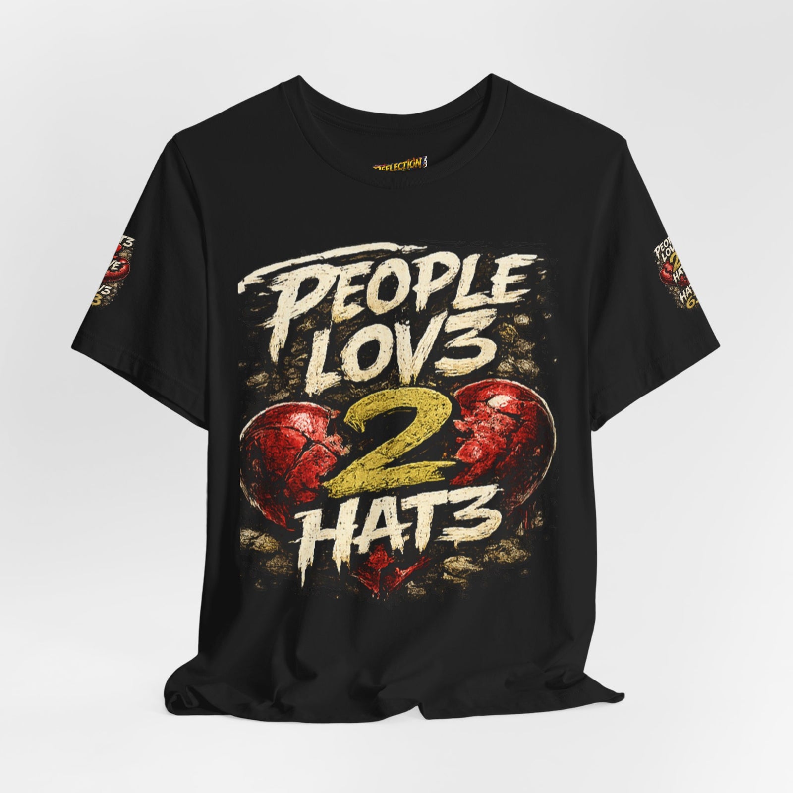 People Lov3 2 Hat3 Graphic Tee