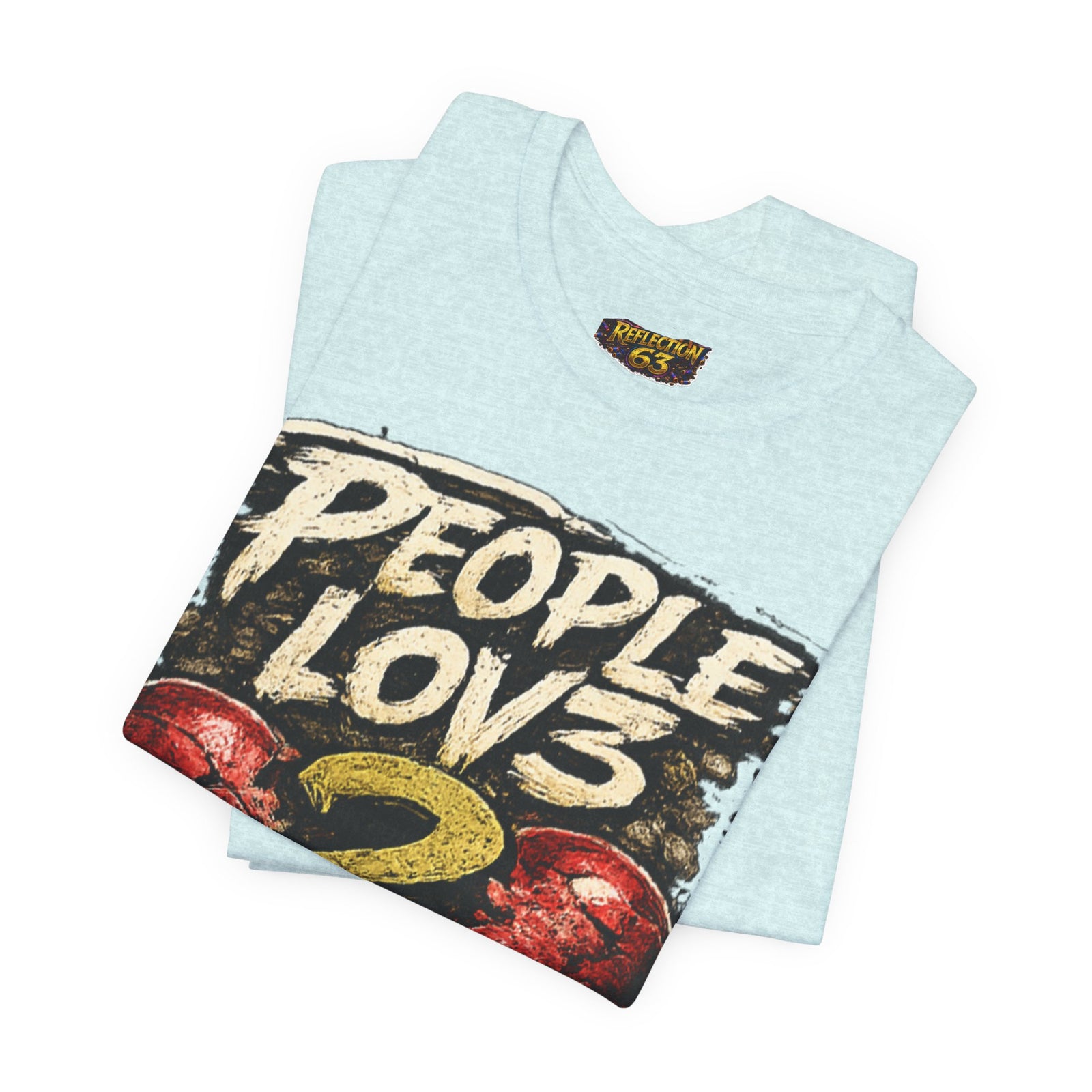 People Lov3 2 Hat3 Graphic Tee