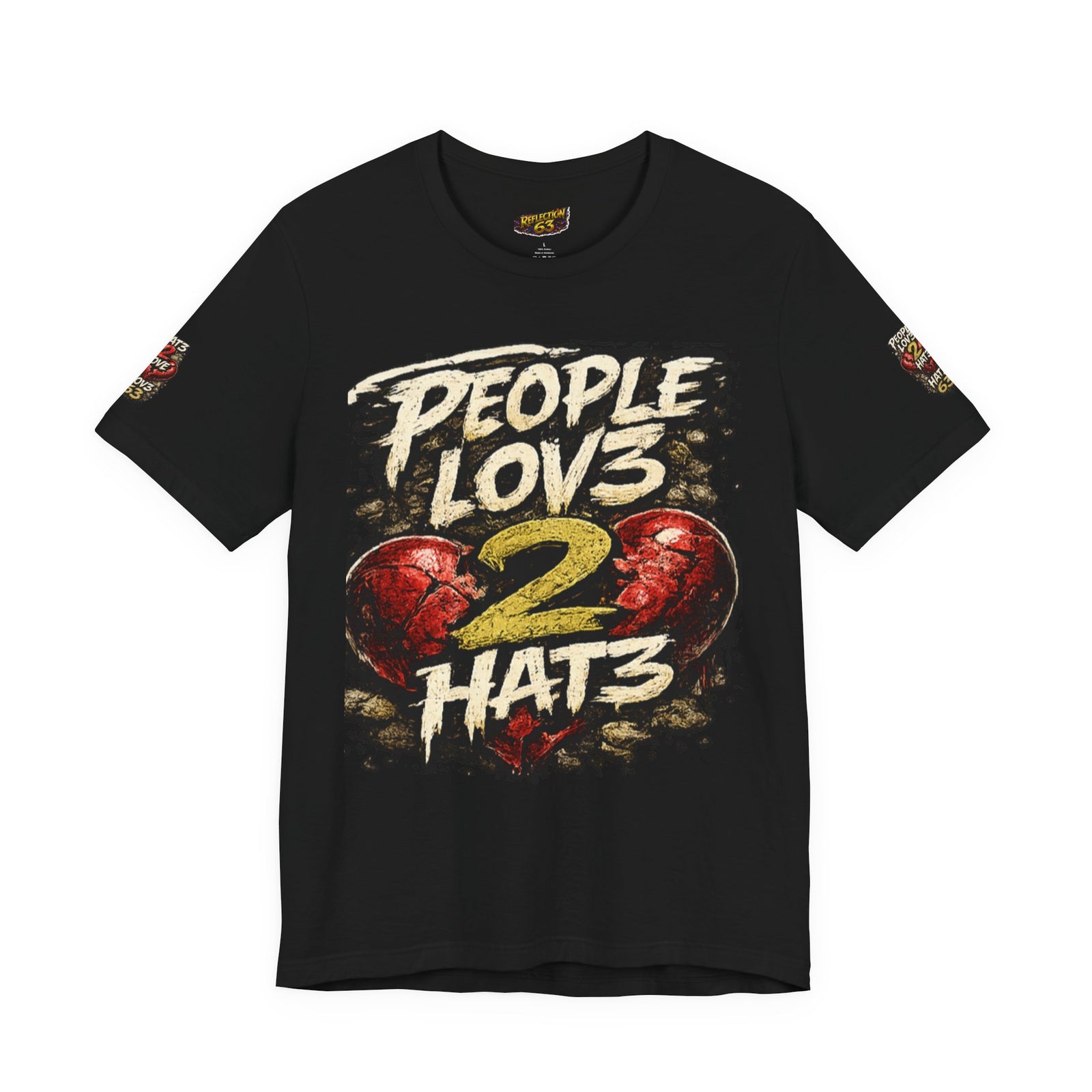 People Lov3 2 Hat3 Graphic Tee