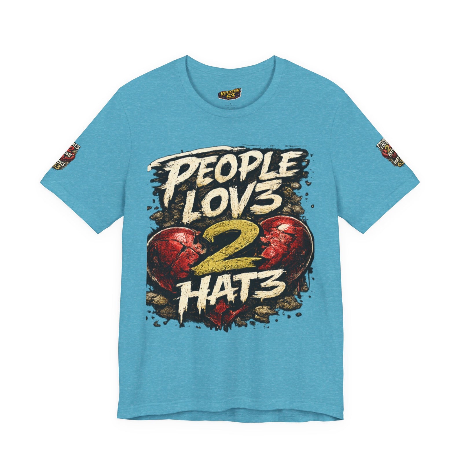 People Lov3 2 Hat3 Graphic Tee