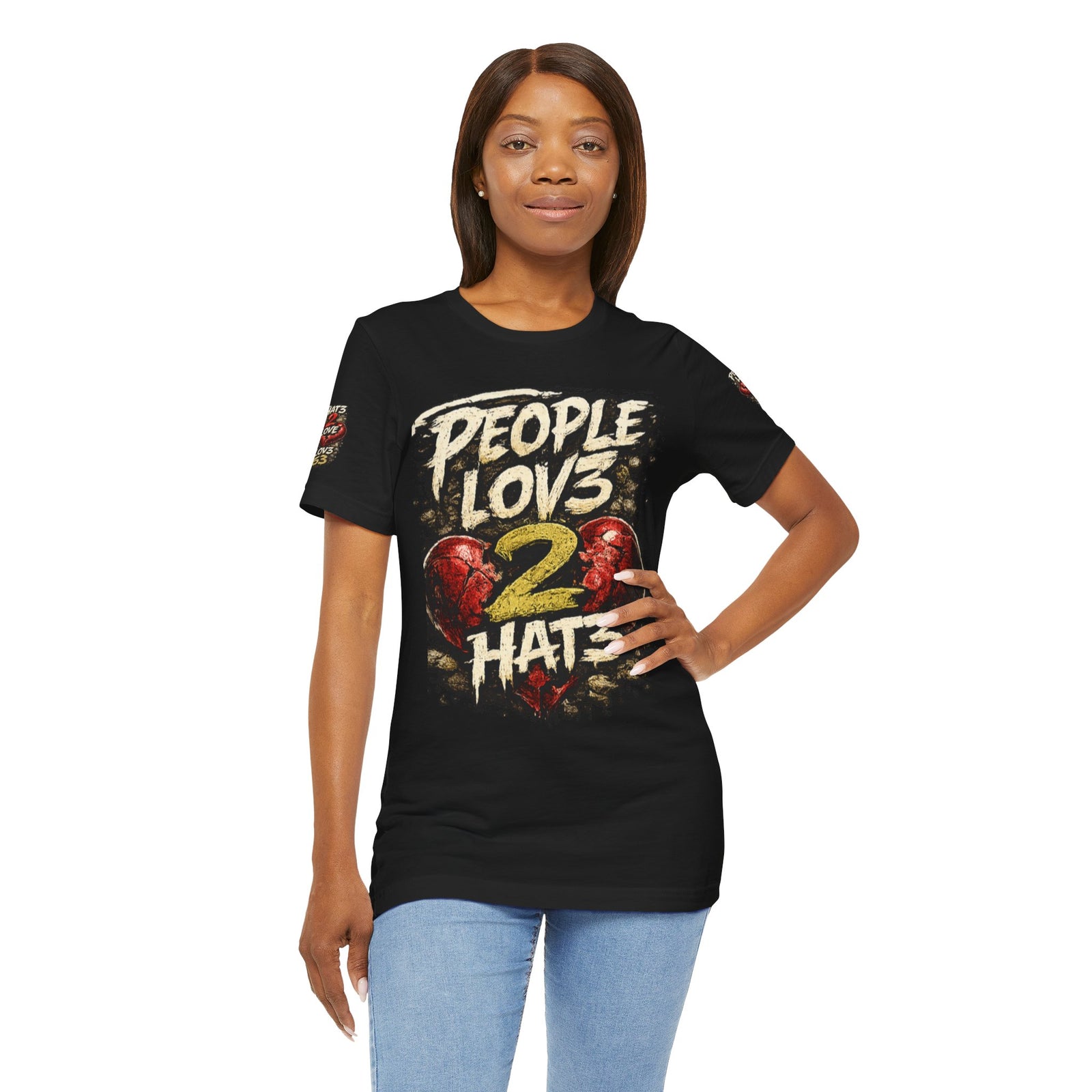 People Lov3 2 Hat3 Graphic Tee