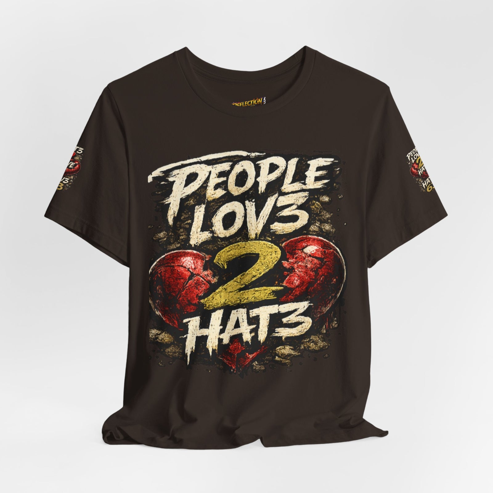 People Lov3 2 Hat3 Graphic Tee
