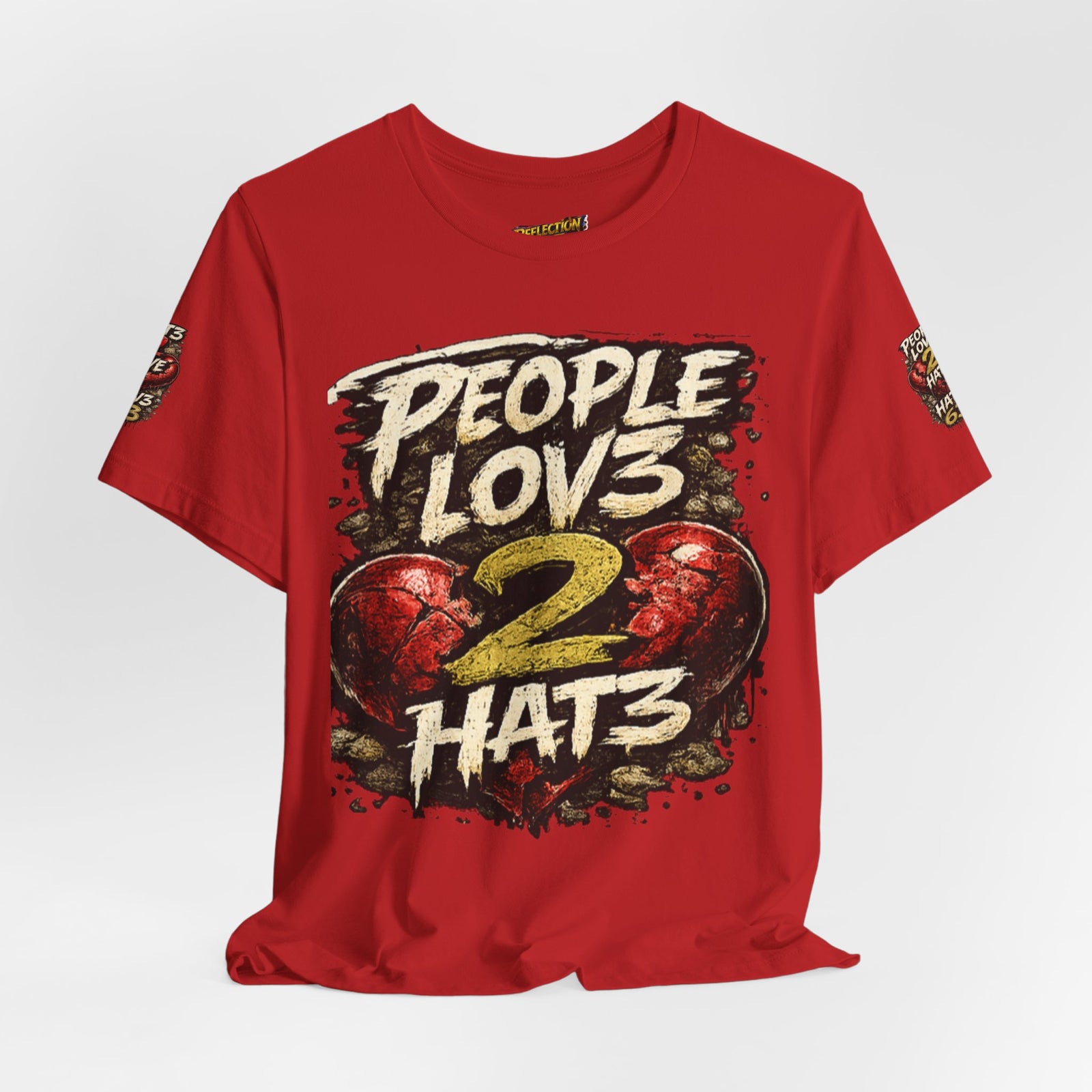 People Lov3 2 Hat3 Graphic Tee