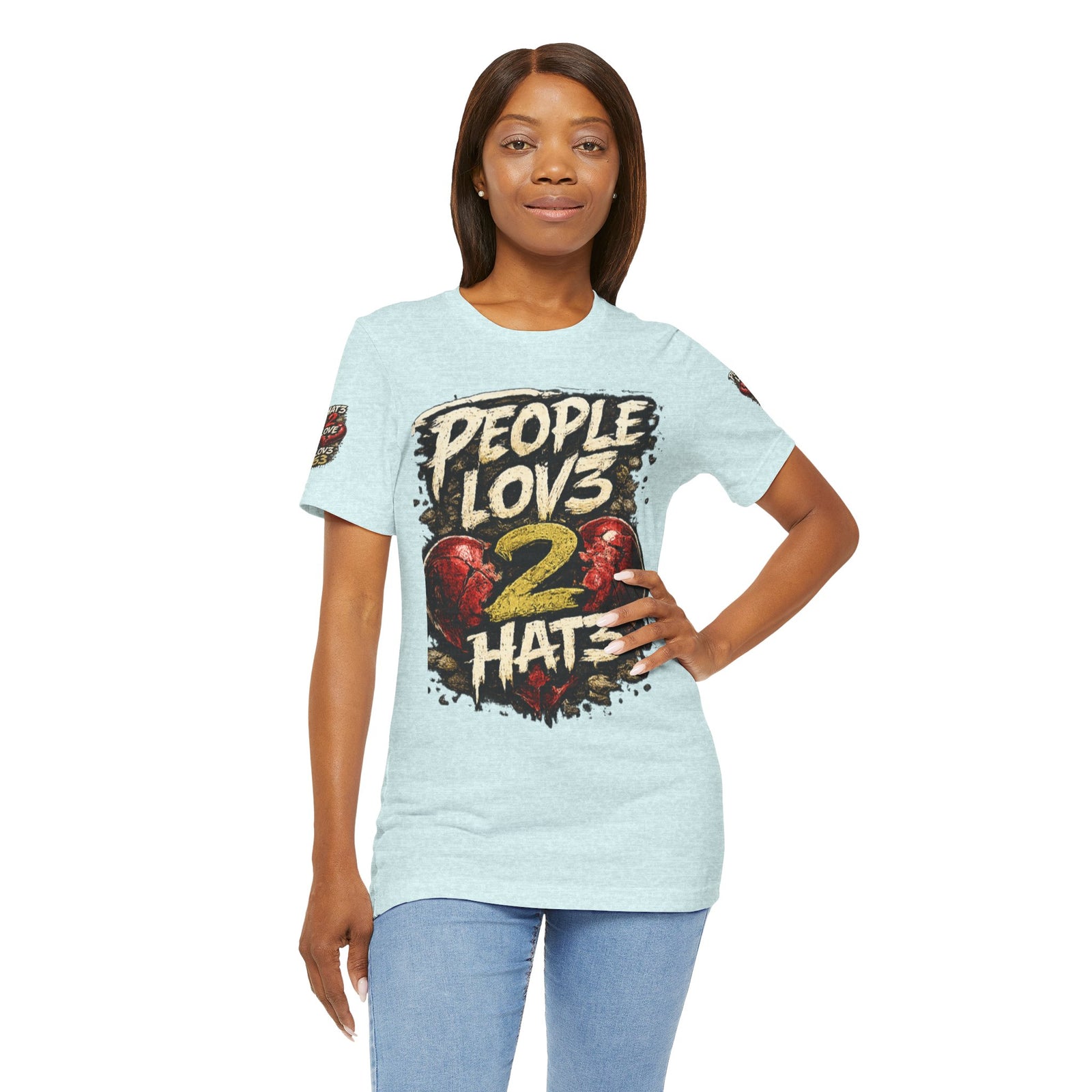 People Lov3 2 Hat3 Graphic Tee