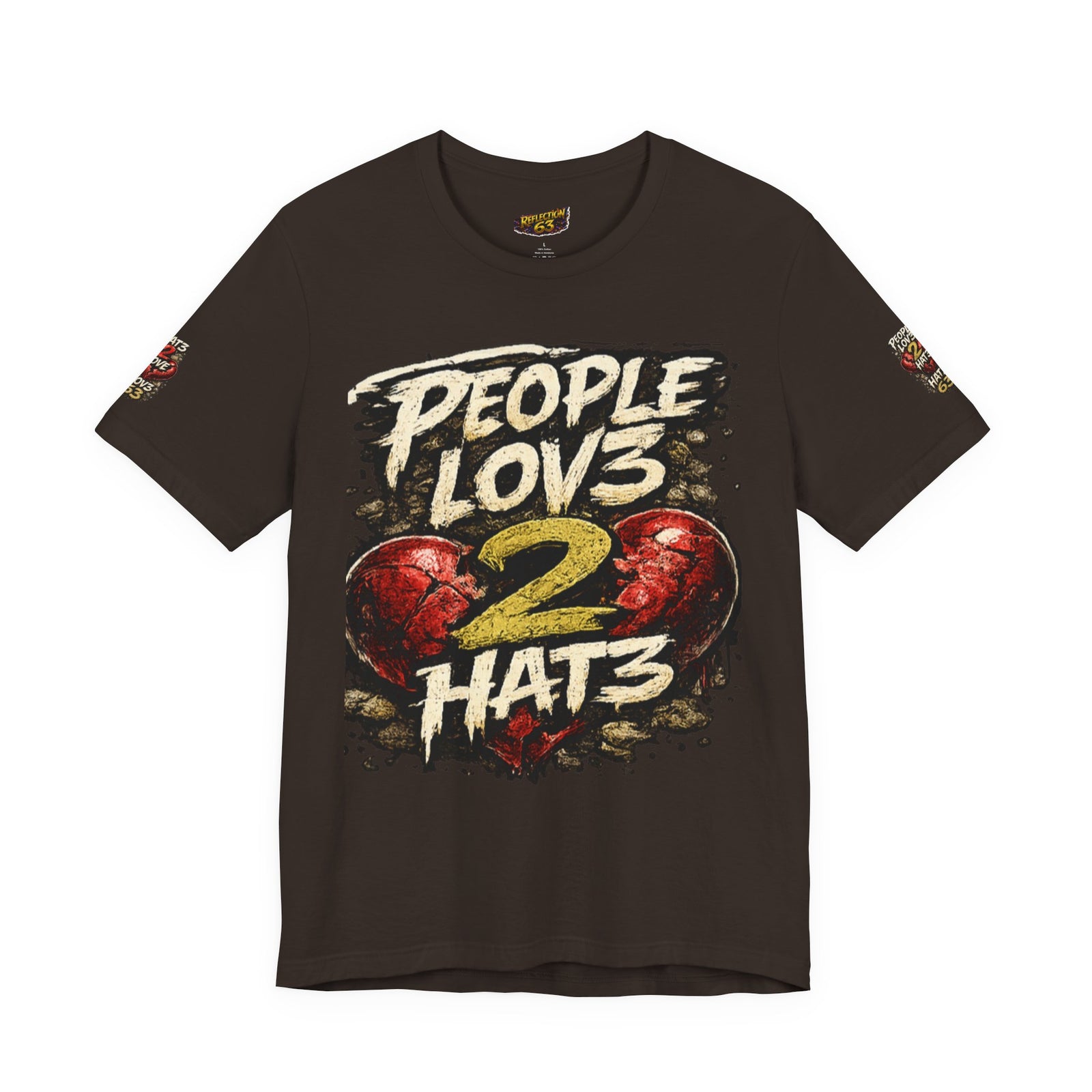 People Lov3 2 Hat3 Graphic Tee