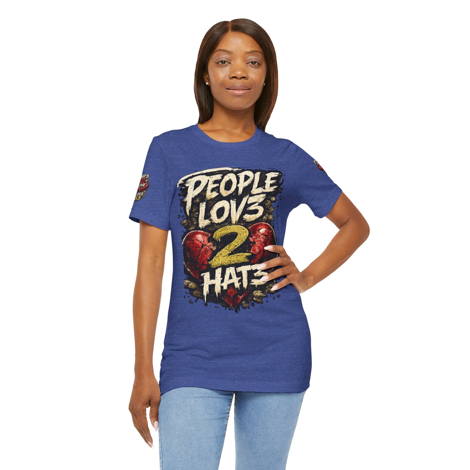 People Lov3 2 Hat3 Graphic Tee