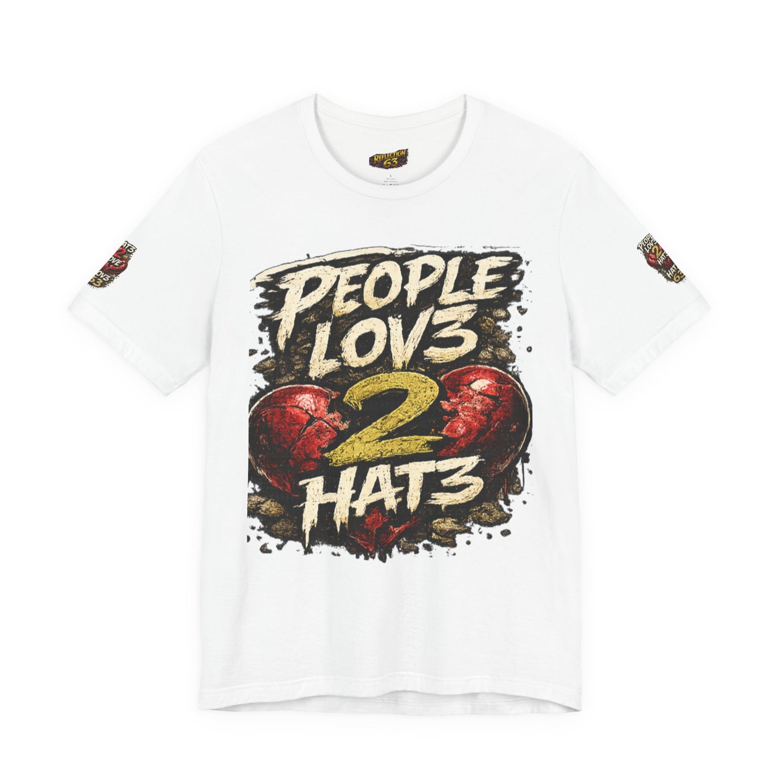 People Lov3 2 Hat3 Graphic Tee