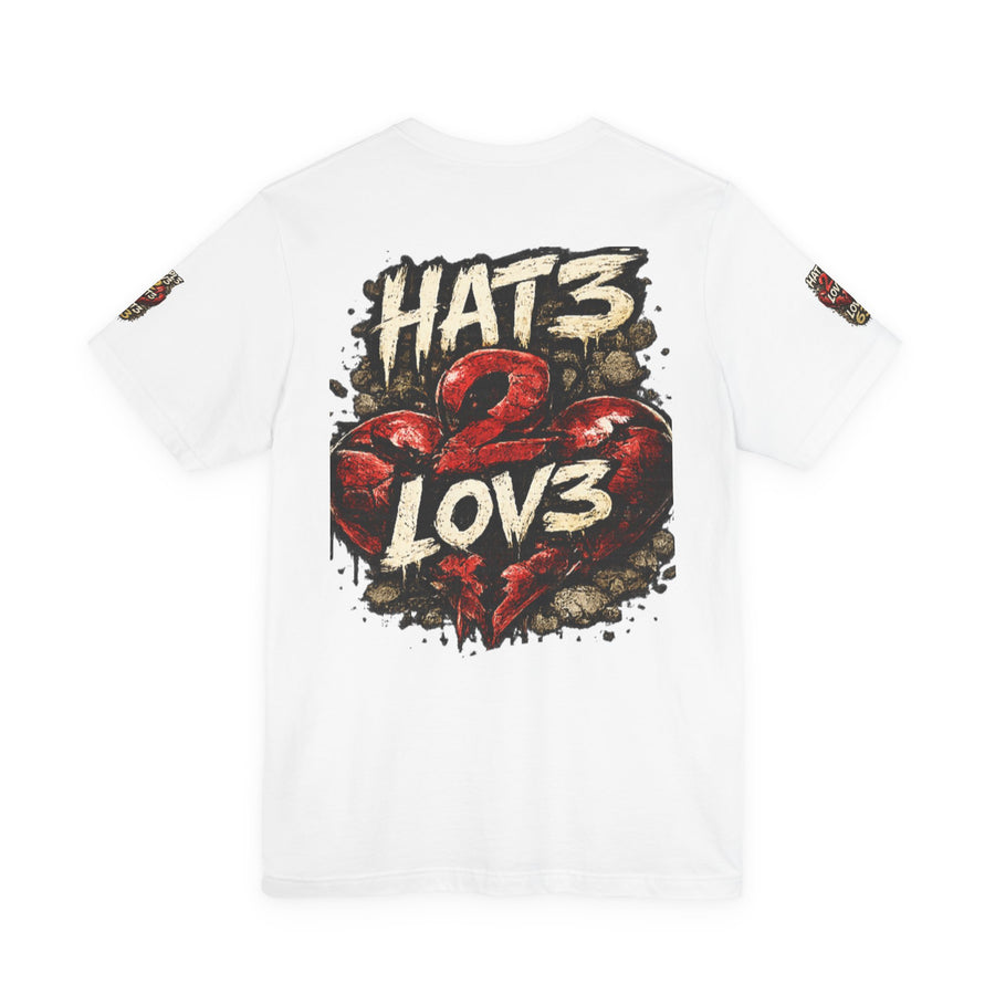 People Lov3 2 Hat3 Graphic Tee