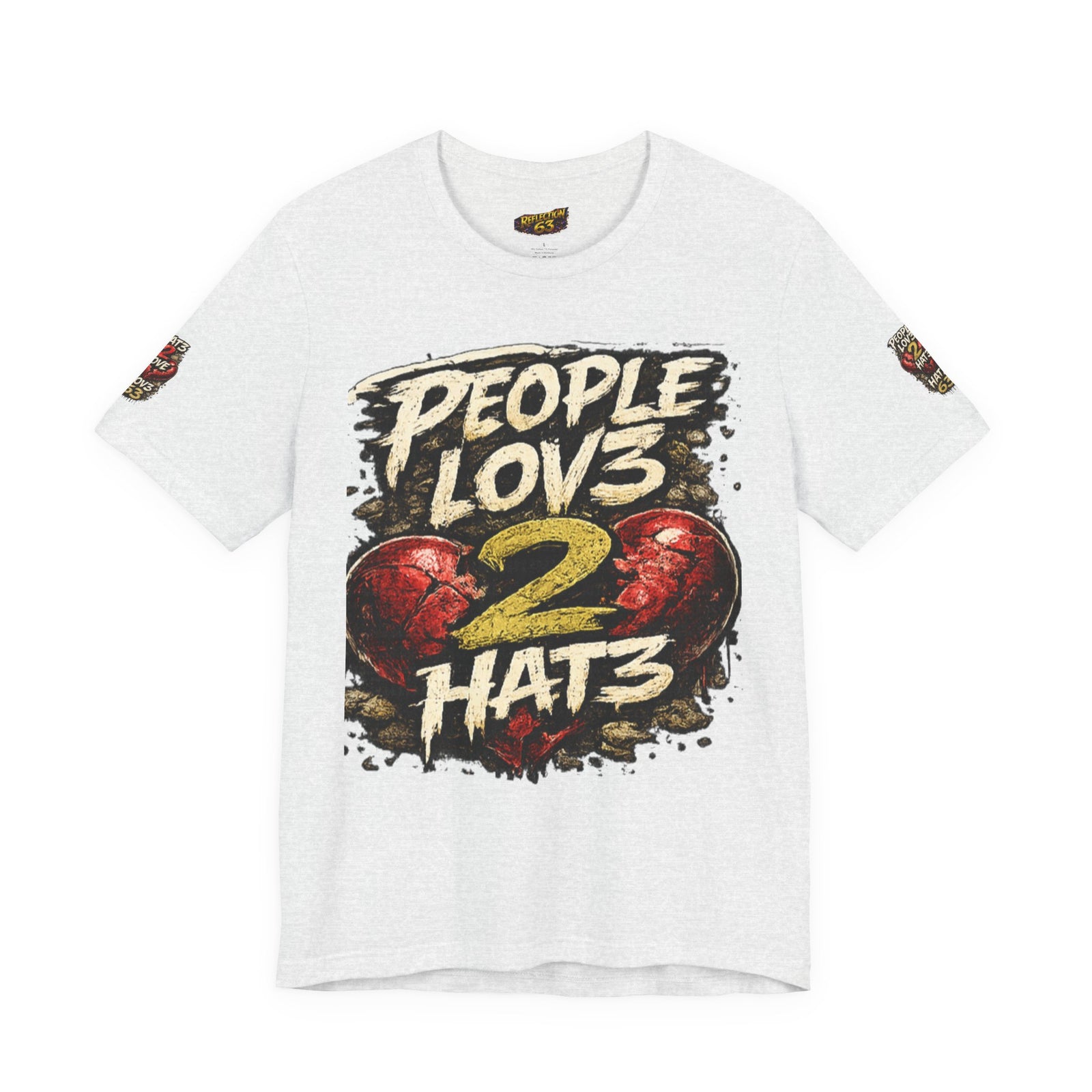 People Lov3 2 Hat3 Graphic Tee